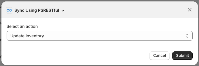 Sync Using PSRESTful dialog with Select an action dropdown showing Update Inventory